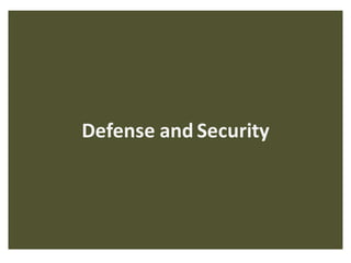Defense and Security
 