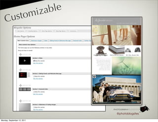 m iza ble
    Cu sto




                                         @photoblogsites

Monday, September 12, 2011
 