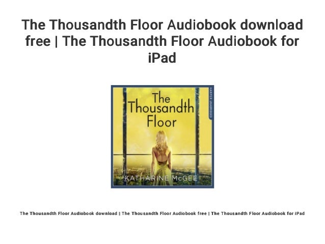 the thousandth floor book 3 the thousandth floor book 3