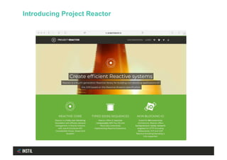 Introducing Project Reactor
 