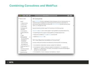 Combining Coroutines and WebFlux
 