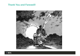 Thank You and Farewell!
 