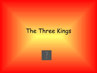 The Three Kings 