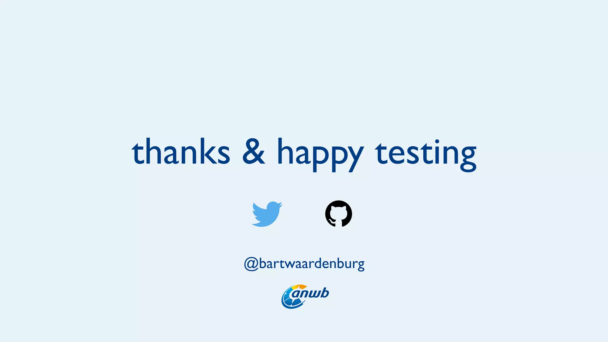 thanks & happy testing
@bartwaardenburg
 