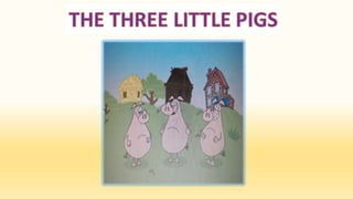 The three little pigs story