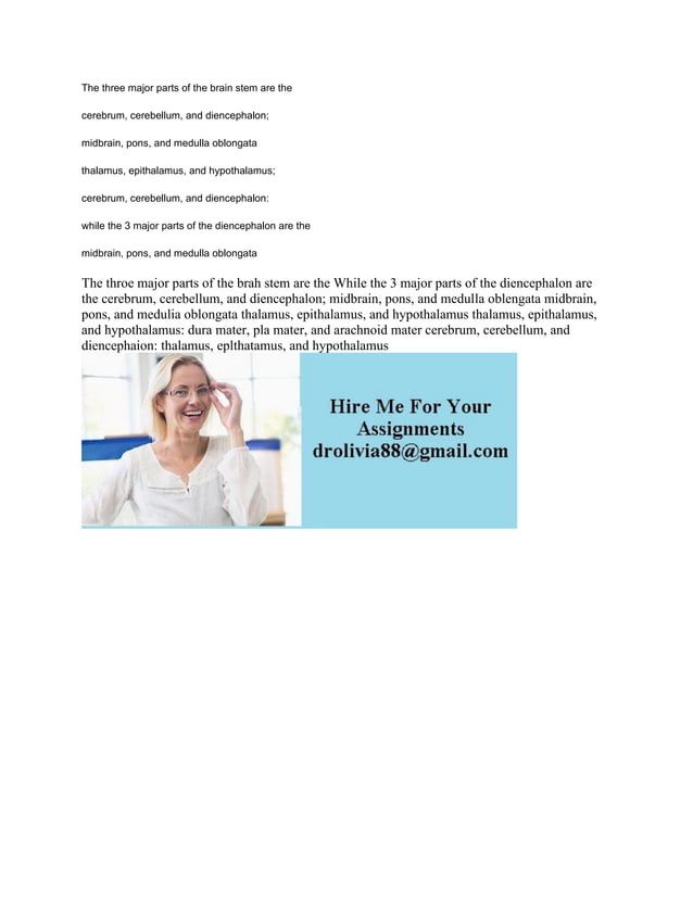 The three major parts of the brain stem are the cerebrum cerebellum.pdf