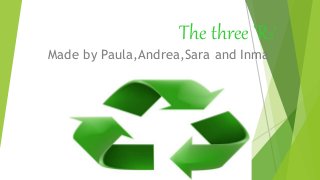 The three `RS`
Made by Paula,Andrea,Sara and Inma
 