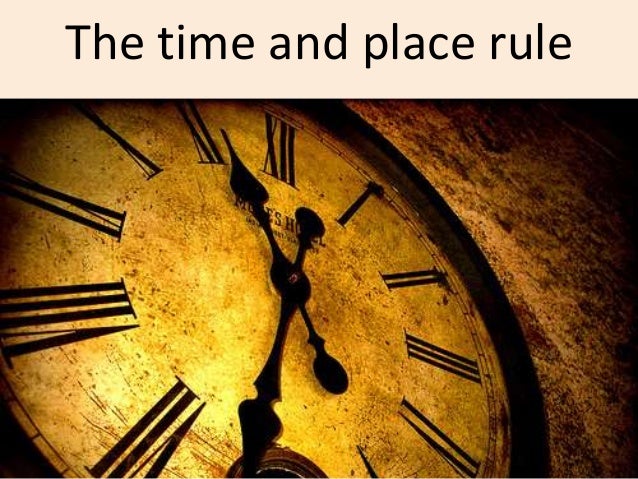 time and place
