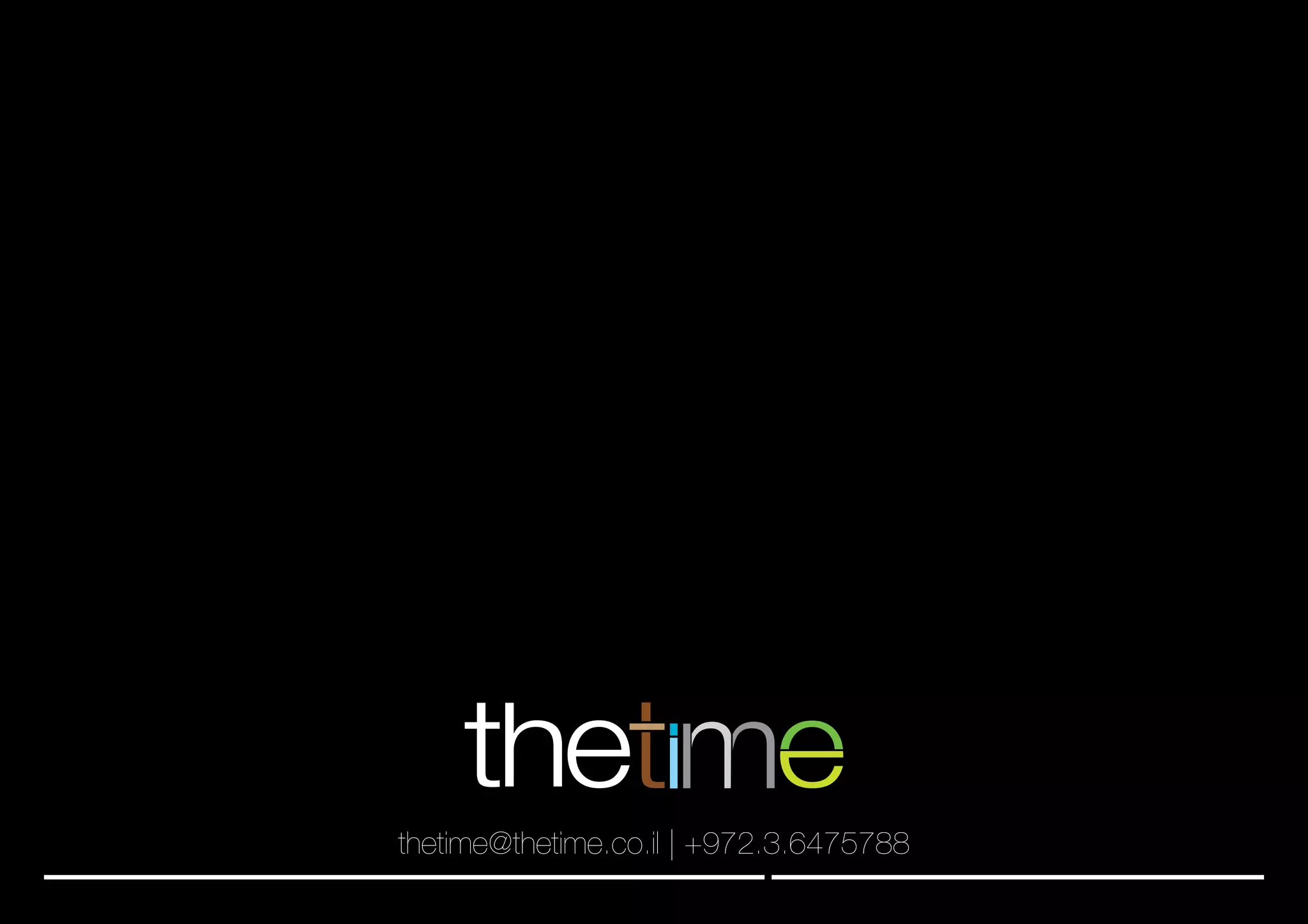 thetime@thetime.co.il | +972.3.6475788 
