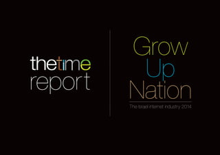 1 
Grow 
Up 
report Nation 
The Israel internet industry 2014 
 