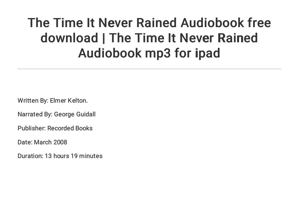 the time it never rained book the time it never rained book