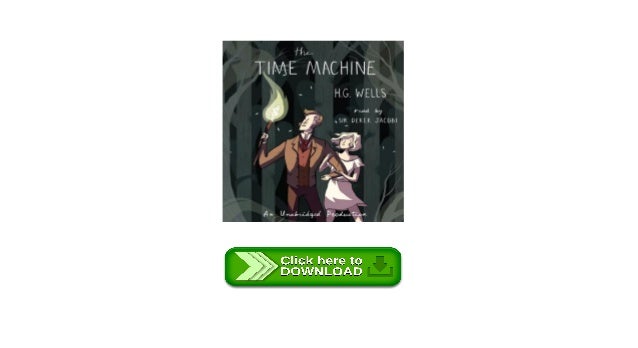 the time machine audiobook free the time machine audiobook free