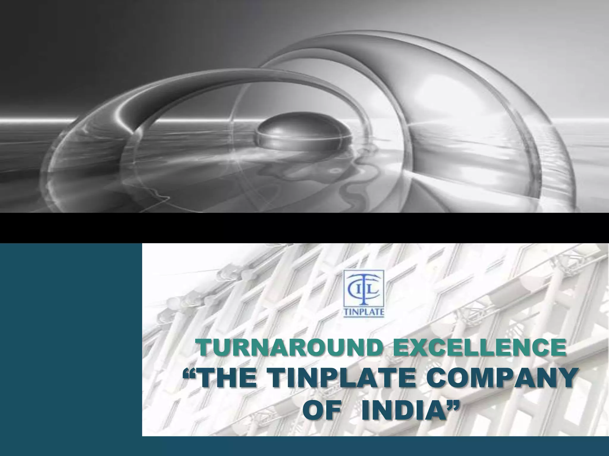 The Tinplate Company Of India | PPTX