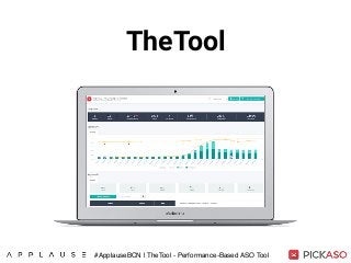 TheTool
#ApplauseBCN | TheTool - Performance-Based ASO Tool
 