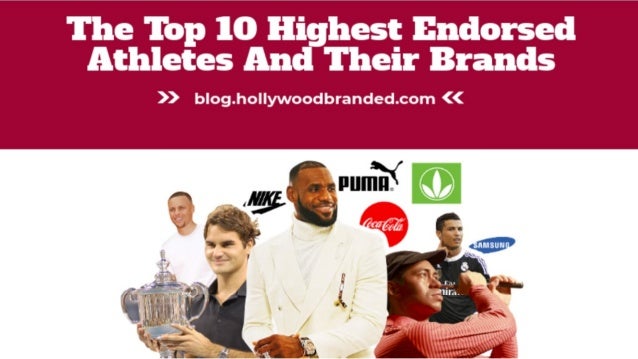 Sports Endorsement Deal - 10 Highest Endorsed Athletes And Their Brands