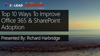 The Top 10 Ways To Improve Office 365 & SharePoint Adoption - Collab365 ...