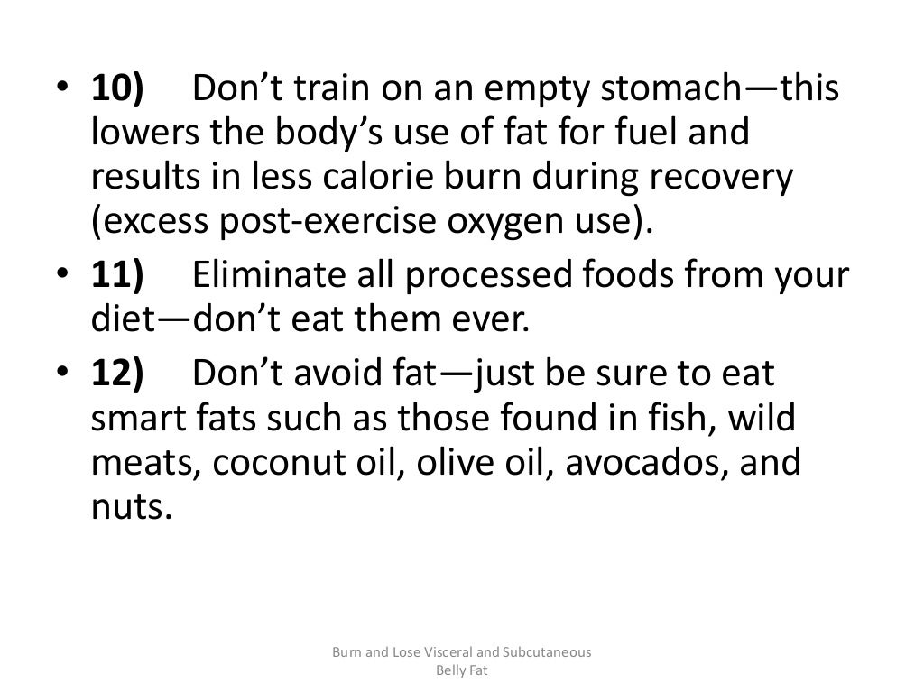 The top 30 tips to get rid of belly fat Get Rid Subcutaneous Fat