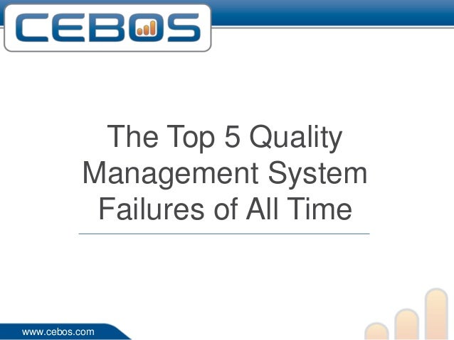 Systems Failure Examples Examples Of Quality Management Failures – CNXJD