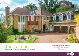The Torrens
Shenton Gate, Gorse Lane, Chobham, Surrey GU24 8RB
Property FOR SALE
with immediate vacant possession
£2.4m
 