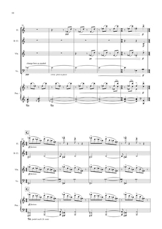 78
























Fl.
B. Cl.
Vln.
Vc.
Pno.


   
ppp


 


 

  


 

 





ff


      
ff

    
pp


  

  
  





ff



ppp
change bow as needed

 
cresc. poco a poco
   


ff


 


  




  

 


 

 


 




 








ff









 














 

 

 

 

 














G
G
83
Fl.
B. Cl.
Vln.
Vc.
Pno.



ff furioso


  
 
 

 
 
 



 


  


  
 
 

 
 
 



 


  


  


   
  


  

ff furioso


  
 
 

 
 
 


  
 



 


  
 
 

 
 
 


  
 



 




 

 
 





 

 
 



ff furioso


  
 



 
 
 


  





 


  
 



 
 
 


  





 






pedal each l.h. note










 




 









 

10
 