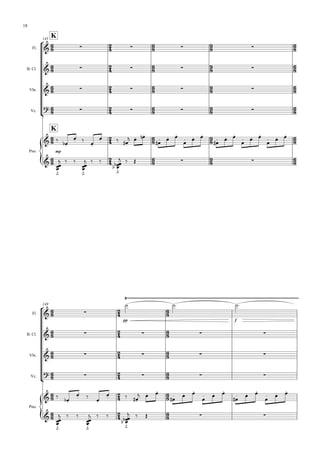 











K
K
145
















































Fl.
B. Cl.
Vln.
Vc.
Pno.


    
    
    
    

mp
 



  


  


 
 






 


 
 





 


 
 


 
 






  




  






    












149
























Fl.
B. Cl.
Vln.
Vc.
Pno.


 
pp
 
f


    
    
    
 




 



  


 
 



 
 


 
 



 
 


 
 






  




  






    
18
 