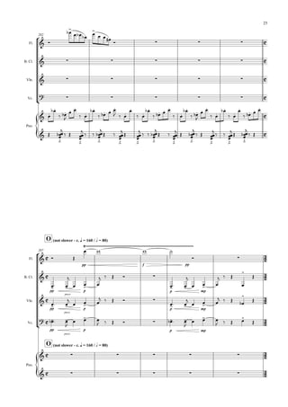 202






Fl.
B. Cl.
Vln.
Vc.
Pno.


 


  
 
 

  
    
     
     
     
 




 




 

 




 

 
 

  



 




 

 
 

 




 




 

 




 



 

 
 

  





 




   





 




 




   





 




  





 




  




  





 






O
O
(not slower - c. q = 160 / h = 80)
(not slower - c. q = 160 / h = 80)
207












Fl.
B. Cl.
Vln.
Vc.
Pno.


  
pp
 
f
 
pp




pp


poco




p

 
    
p

 



mp

 
  




pp


poco




p

 
    
p

 



mp

 
   

 

pp


 
poco




p

 
    
p


  



mp

 
   


     
     
25
 