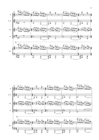 387




































Fl.
B. Cl.
Vln.
Vc.
Pno.


 


 
 
 

 
 



 
 




 
  


 


  


 
 




 
  


 


 




     

    

 
 


  



 
 



 
 
 
 
 
 
 

 
 
 
 
 

 
 
 
 
 
 
 

  
 
 

 



 

 





 
 

 





 
 


 


  
 

 
 



 
 




 
  


 




  


 
 




 
  


  






 









 




 









 




 









 













392
























Fl.
B. Cl.
Vln.
Vc.
Pno.





 
 
 


 
  


 


 


 
 
 


 
  


 
 


  


  
 
 

 
 


  

    

  
 
 

 
 


 
 
 
 

  


 



 
 


 
 
 
 

 


 
 



  
 
 

 
 

 





 
 

 





 
 

 






 
 




 
  


  







 
 




 
  


 




  


  
 
 

 
 


 




 









 




 









 
 


 

41
 