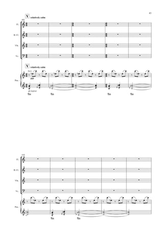 











Y
Y
relatively calm
relatively calm
405
























Fl.
B. Cl.
Vln.
Vc.
Pno.


     
     
     
     

loco

ppp





  




  




  




  




  



p (sopra)





 















 


 









 
















410
Fl.
B. Cl.
Vln.
Vc.
Pno.


     
     
     
     
 


  




  




  




  




  

 









 















 


 



43
 
