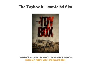 The Toybox full movie hd film
The Toybox full movie hd film / The Toybox full / The Toybox hd / The Toybox film
LINK IN LAST PAGE TO WATCH OR DOWNLOAD MOVIE
 