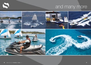 www.superyachttendersandtoys.com 2726
and many more
 