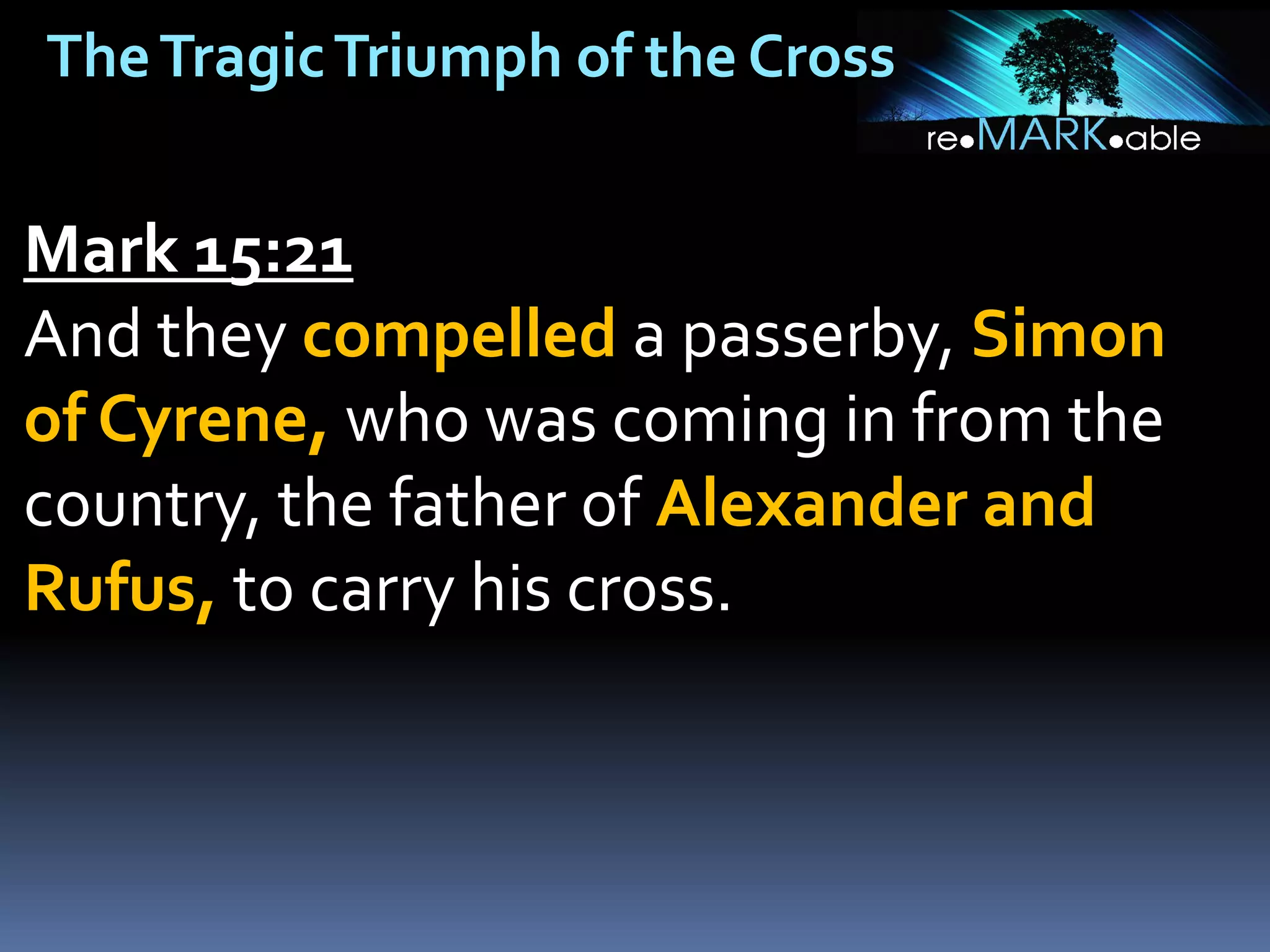 The tragic triumph of the cross mark 15-21-47 | PDF