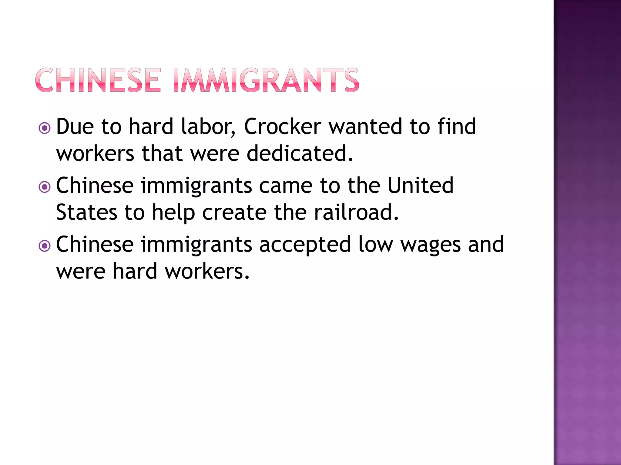 Charles CrockerCrocker was a dry foods merchant. Crocker was the supervisor of all the workers.http://en.wikipedia.org/wiki/Charles_Crocker