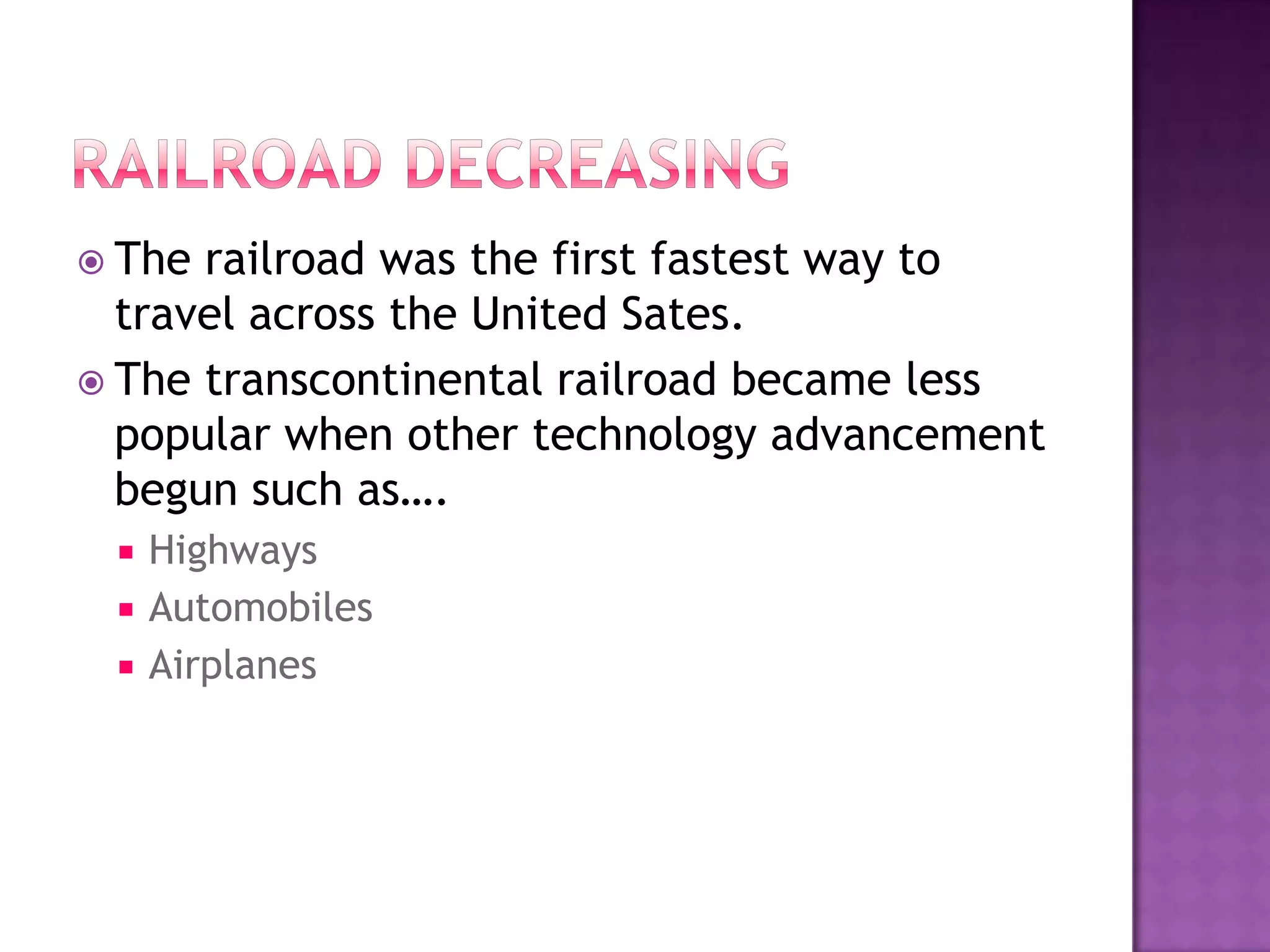 The Day is Finally Here“gold spike”The Railroad was completed on May 10, 1869.  