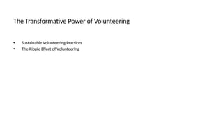 The Transformative Power of Volunteering | PDF