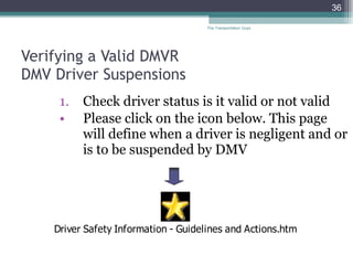 Verifying a Valid DMVR  DMV Driver Suspensions Check driver status is it valid or not valid Please click on the icon below. This page will define when a driver is negligent and or is to be suspended by DMV The Transportation Guys 