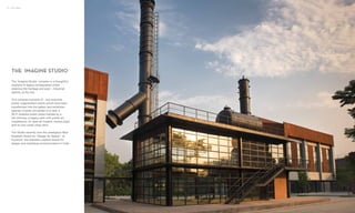 3 0 | THE TREES
THE IMAGINE STUDIO
The ‘Imagine Studio’ complex is a thoughtful
example of legacy reinterpreted whilst
retaining the heritage and post - industrial
identity of the site.
This complex consists of - two erstwhile
power cogeneration plants which have been
transformed into the gallery and exhibition
spaces; a boiler converted to a cafe; a
Wi-Fi enabled public plaza marked by a
tall chimney; a legacy park with public art
installations; an open air theatre; market plaza
and its own small urban farm.
The Studio recently won the prestigious Blue
Elephant Award for “Design for Space”, at
Kyoorius, the foremost creative award for
design and marketing communication in India.
 