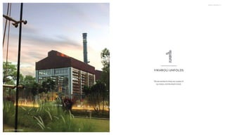 ACTUAL SITE PHOTOGRAPH
We are excited to bring you a piece of
our history and Mumbai’s future.
VIKHROLI UNFOLDS
VIKHROLI UNFOLDS | 9
 