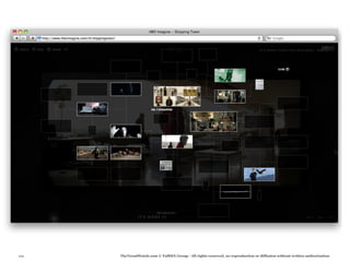 100   TheTrendWatch.com © FullSIX Group - All rights reserved, no reproduction or diffusion without written authorization
 