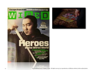 40   TheTrendWatch.com © FullSIX Group - All rights reserved, no reproduction or diffusion without written authorization
 