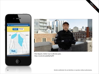 Better Services

!36

Strictly confidential: Do not distribute or reproduce without authorization

 