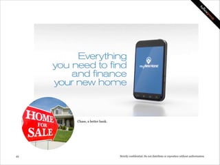 Porkfolio, a better piggy bank 
http://youtu.be/ugJZFGOupe0

!43

Strictly confidential: Do not distribute or reproduce without authorization

 