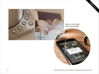 Spotter, a better way to monitor your home.
http://youtu.be/jGTmBp5sDao

!50

Strictly confidential: Do not distribute or reproduce without authorization

 