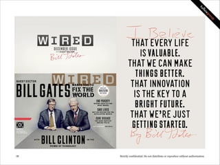 Better World

!78

Strictly confidential: Do not distribute or reproduce without authorization

 