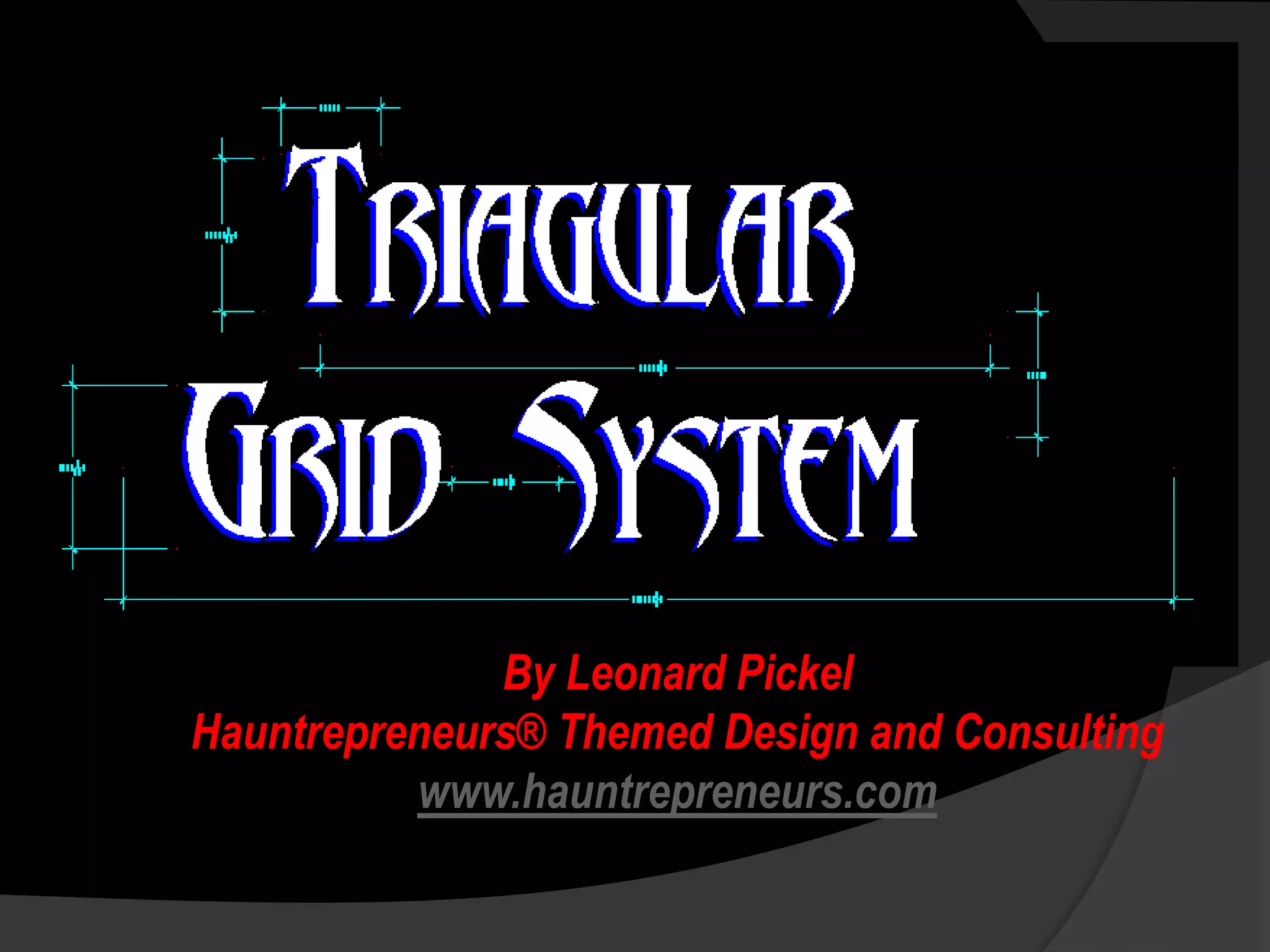 The Triangular Grid System | PPTX