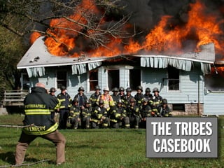 The Tribes Casebook
