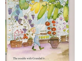 The trouble with grandad