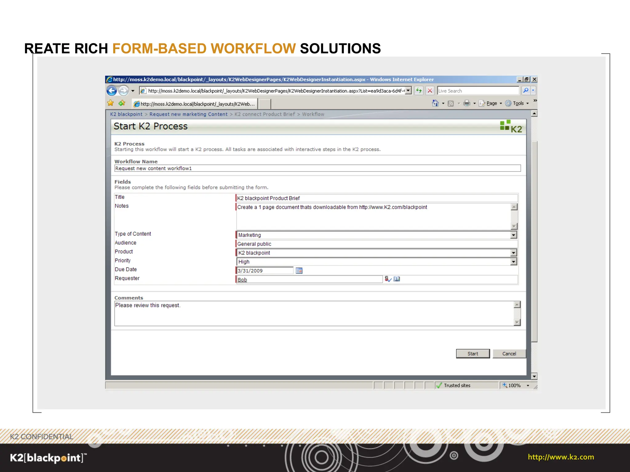 CREATE RICH  FORM-BASED WORKFLOW  SOLUTIONS 