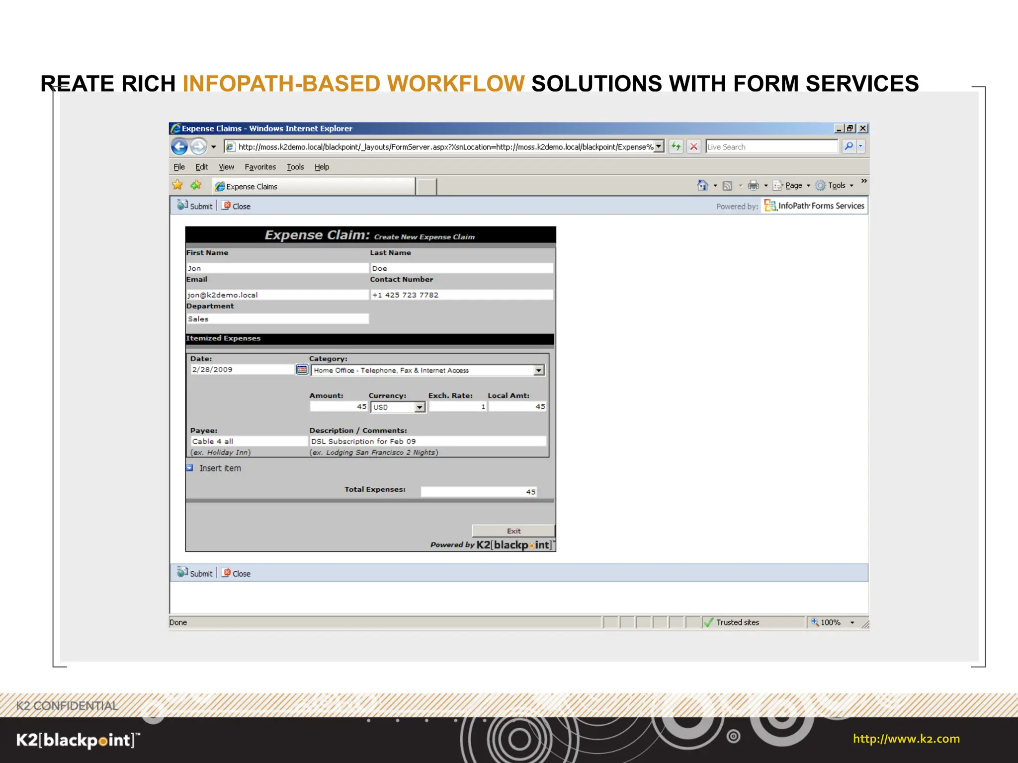 CREATE RICH  INFOPATH-BASED WORKFLOW  SOLUTIONS WITH FORM SERVICES 