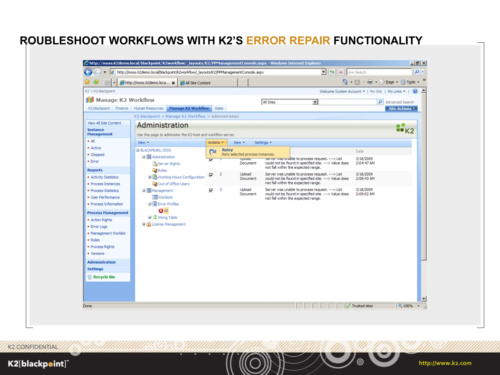 TROUBLESHOOT WORKFLOWS WITH K2’S  ERROR REPAIR  FUNCTIONALITY  