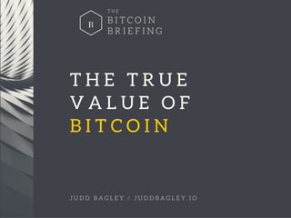 The True Value of Bitcoin